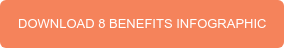 DOWNLOAD 8 BENEFITS INFOGRAPHIC